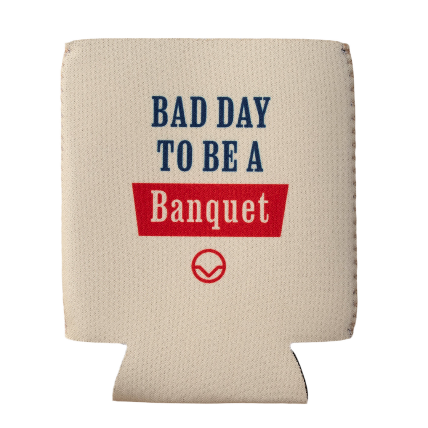 Bad Day Coozie