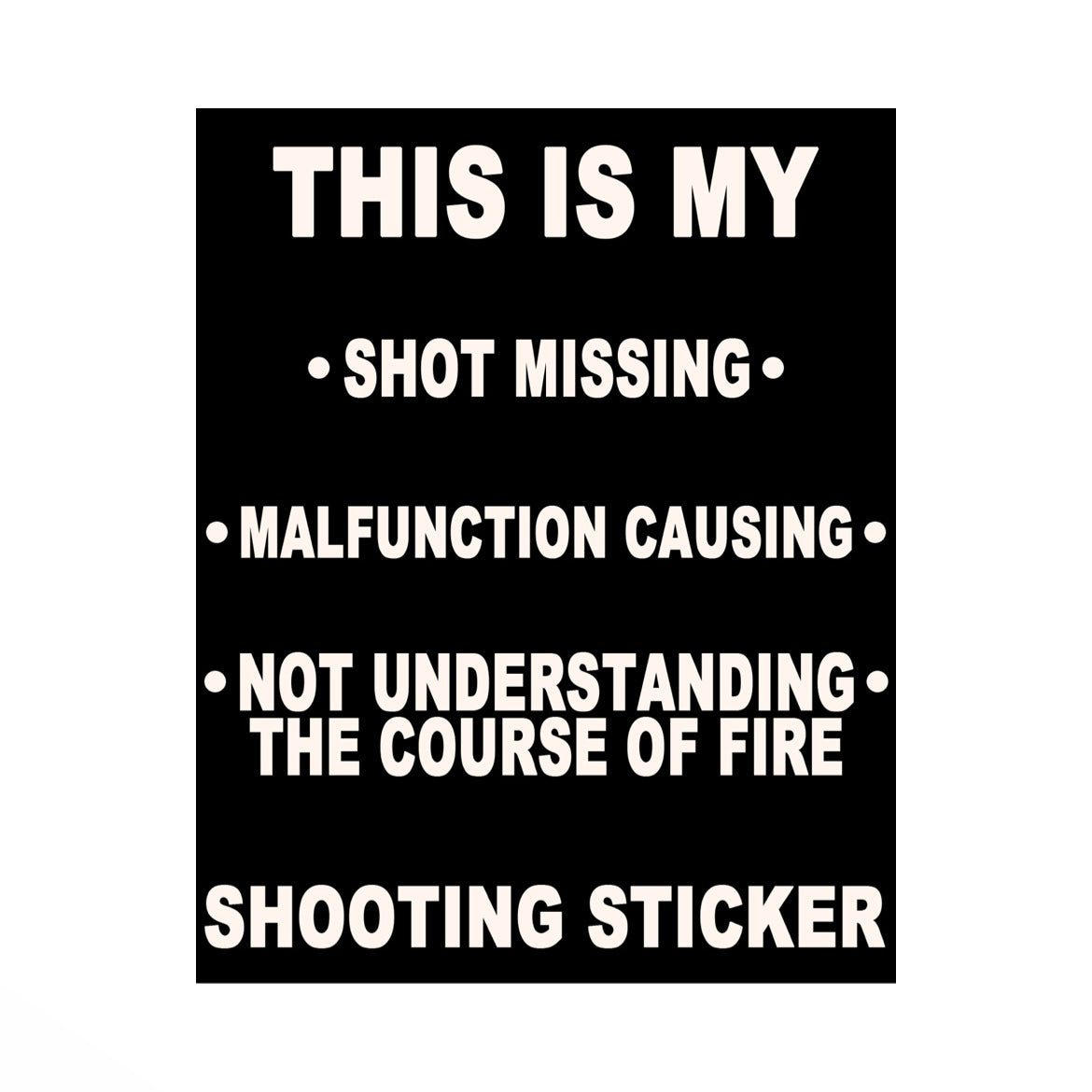 This Is My Shooting Sticker